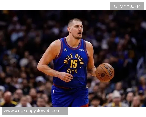 约基奇半场表现平平4次失误影响球队仅得7分6板6助1断